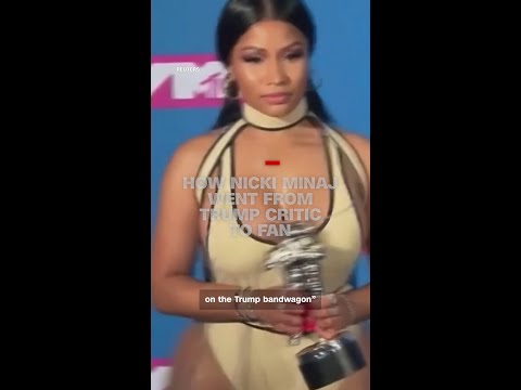 How Nicki Minaj went from Trump critic to fan