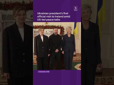 Zelenskyy’s first official visit to Ireland