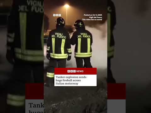 Tanker explosion sends huge fireball across Italian motorway. #Italy #BBCNews