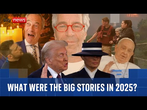 The big stories of 2025 in 2:25