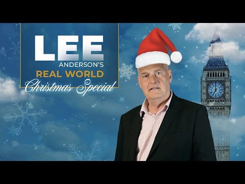 Lee Anderson’s Real World Christmas Special | Friday 26th December