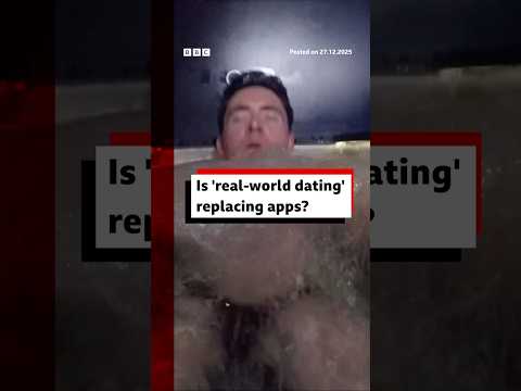 Is ‘real-world dating’ replacing apps? #Dating #BBCNews