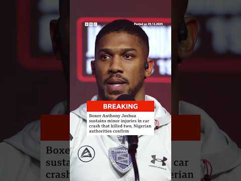 Boxer Anthony Joshua injured in fatal Nigeria car crash. #AnthonyJoshua #Nigeria #BBCNews