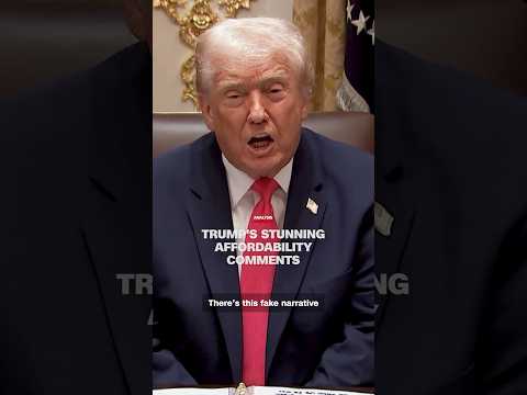 Analysis: Trump’s stunning affordability comments