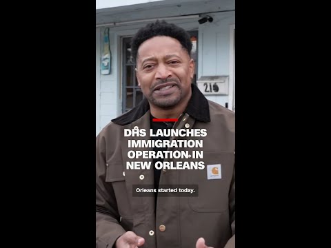 DHS launches immigration operation in New Orleans