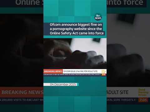 Ofcom announce its biggest fine on a pornography website since the Online Safety Act came into force