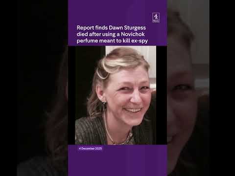 Putin ‘morally responsible’ for Dawn Sturgess’ Novichok death