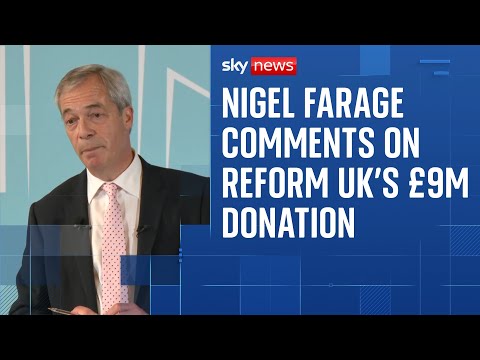 Sky’s Sam Coates questions Farage over Reform UK’s biggest ever donation