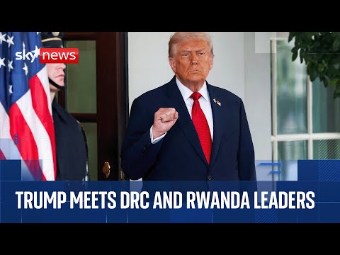 Trump hosts Rwanda and DRC leaders at White House to sign peace deal