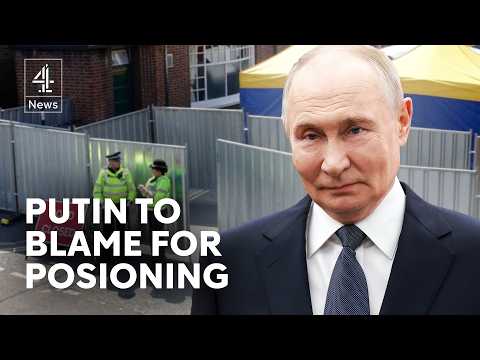 Salisbury attack: Putin ‘morally responsible’ for Novichok death