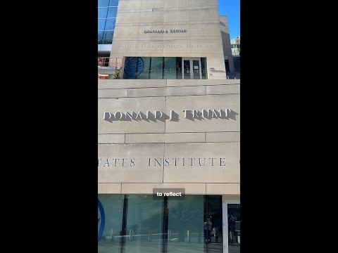 Trump’s name added to US Institute of Peace building