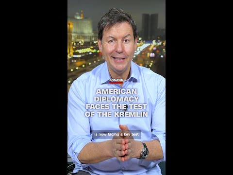 Analysis: American diplomacy faces the test of the Kremlin