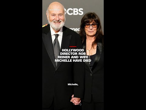 Hollywood director Rob Reiner and his wife Michelle have died