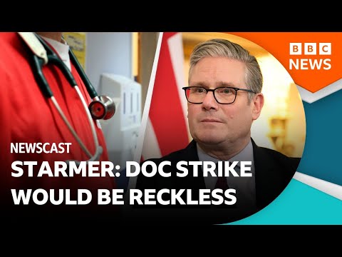 Why is Keir Starmer saying doctors’ strikes puts patients in ‘grave danger’? | BBC Newscast
