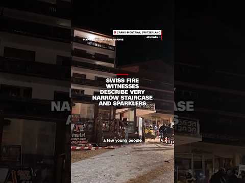 Swiss fire witnesses describe very narrow staircase and sparklers