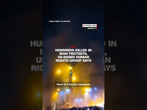 Hundreds killed in Iran protests, US-based human rights group says