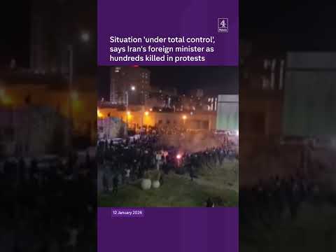Situation ‘under total control’, says Iran’s foreign minister as hundreds killed in protests
