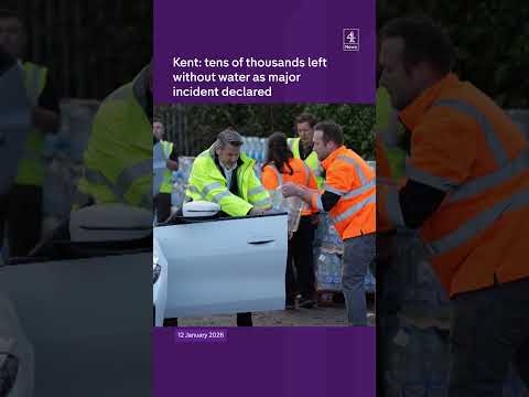 Kent: tens of thousands left without water as major incident declared