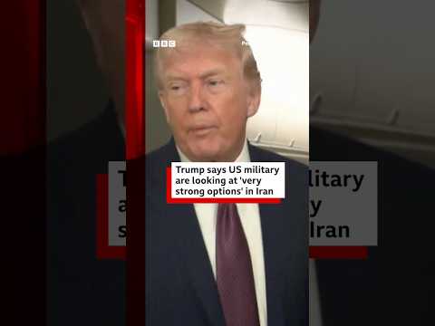 Donald Trump says US looking at ‘very strong options’ in Iran. #Iran #BBCNews