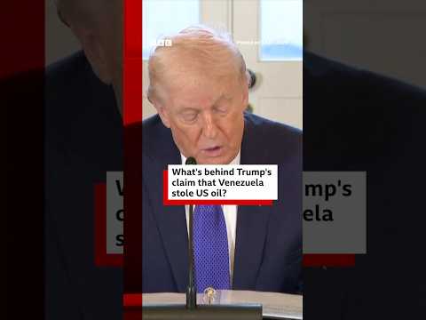What’s behind Donald Trump’s claim that Venezuela stole US oil? #DonaldTrump #Venezuela #BBCNews