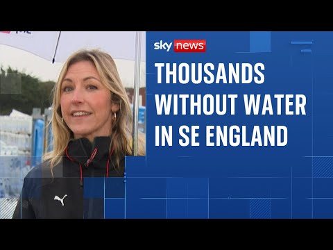 ‘Major incident’ declared in Kent as thousands of homes without water in South East England