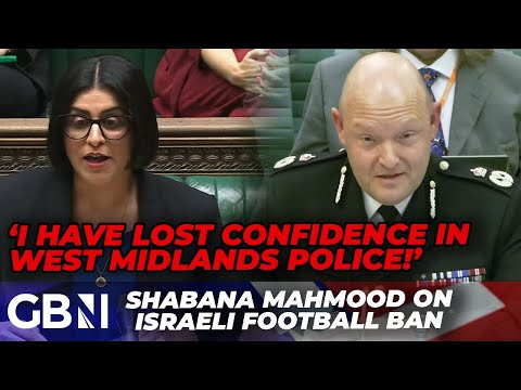 Shabana Mahmood SLAMS West Midlands Police with plans to FIRE boss over Israeli football ban