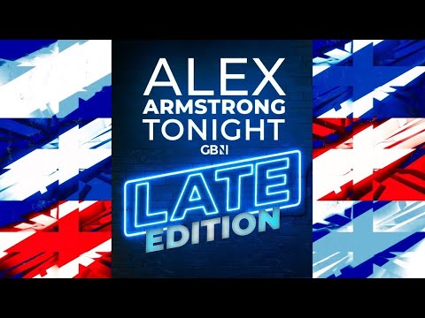 Alex Armstrong Tonight Late Edition | Saturday 17th January
