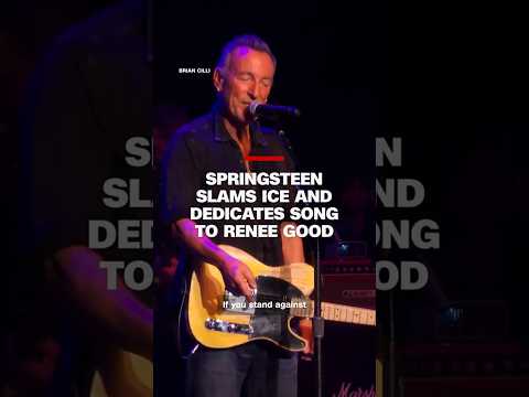 Springsteen slams ICE and dedicates song to Renee Good