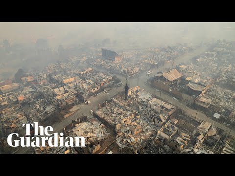 ‘Total destruction’: footage shows aftermath of devastating wildfires in Chile