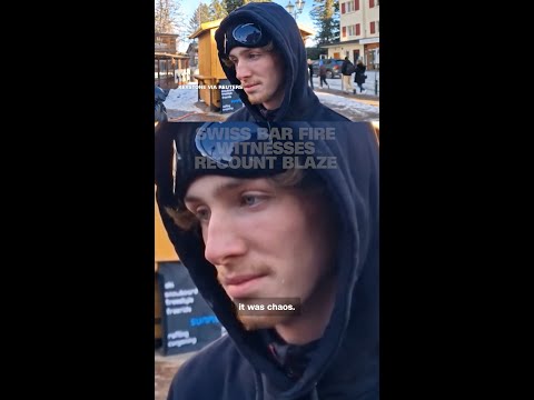 Swiss bar fire witnesses recount blaze