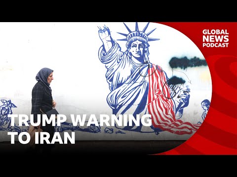 Trump warns Iran against killing peaceful protesters | Global News Podcast