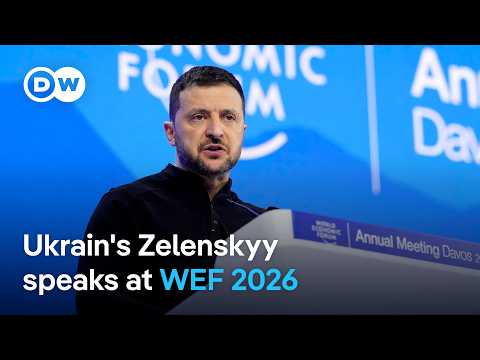 LIVE: Ukrainian President Zelenskyy delivers remarks at World Economic Forum 2026 | DW News