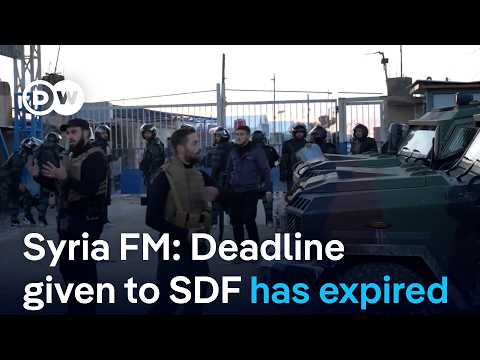 Syria FM: Deadline given to kurdish SDF expired, government considers next steps | DW News