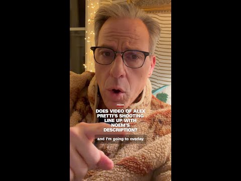 Analysis: Does video of Alex Pretti’s shooting line up with Noem’s description?