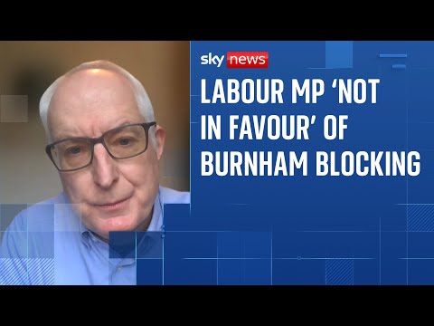 Burnham’s blocking is a ‘terrible decision’ and shows lack of ‘democracy’