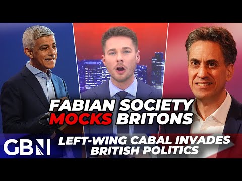 Fabian Society’s left-wing cabal EXPOSED as Khan LAUGHS at Brits over ideology