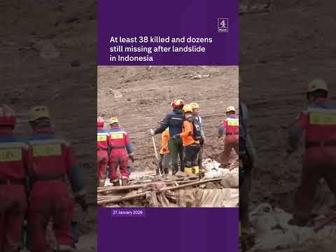 At least 38 killed and dozens still missing after landslide in Indonesia