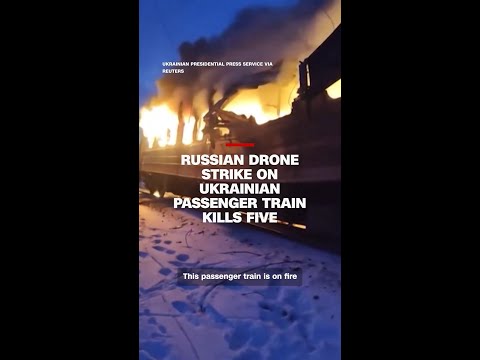 Russian drone strike on Ukrainian passenger train kills several