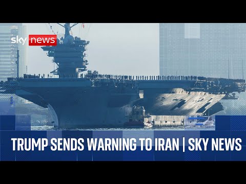 Trump says ‘massive armada’ heading to Iran – and warns ‘time is running out’ | Sky News coverage