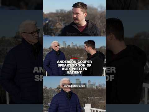 Anderson Cooper speaks to son of Alex Pretti’s patient