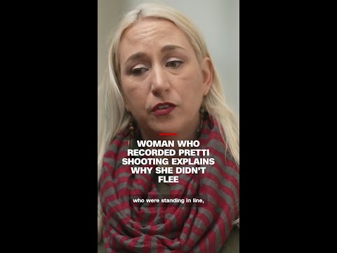 Woman who recorded Pretti shooting explains why she didn’t flee