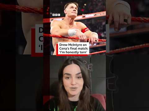 Drew McIntyre says he’s ‘torn’ over John Cena’s final match #WWE #JohnCena #BBCNews