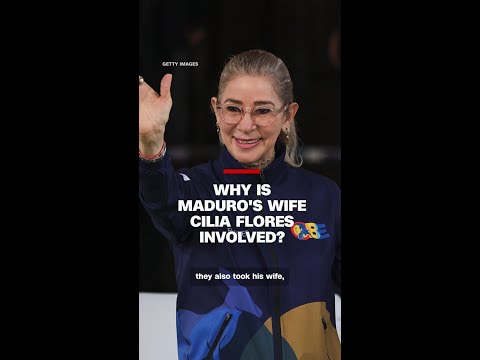 Why is Maduro’s wife Cilia Flores involved?