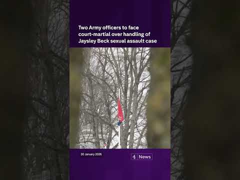 Two Army officers to face court-martial over handling of Jaysley Beck sexual assault case