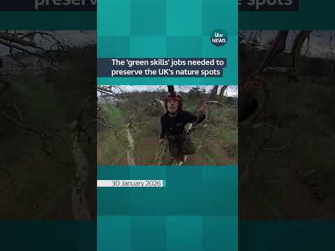 The ‘green skills’ jobs needed to preserve the UK’s nature spots | ITV News