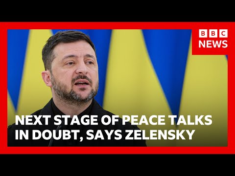 Next stage of Ukraine-Russia peace talks could be postponed, says Zelensky | BBC News