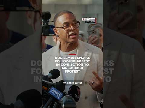 Don Lemon speaks following arrest in connection to Minnesota church protest