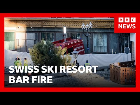 ‘Several dozens’ believed killed in fire at Swiss ski resort bar, say authorities | BBC News