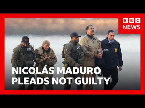 Venezuela’s Nicolás Maduro pleads not guilty to drugs charges | BBC News