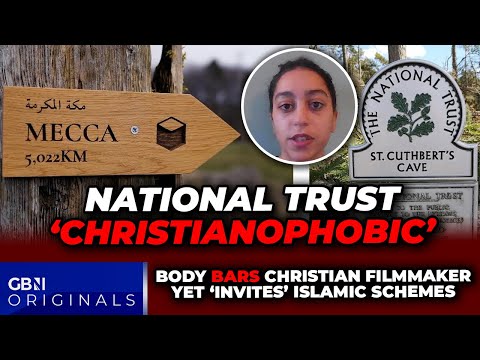 FURY: National Trust allow Islamic sign to MECCA yet BAN Christian history film: ‘CHRISTIANOPHOBIC’